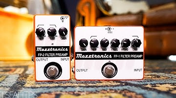 Super Powerful Tone Shaping - Mozztronics FP-1 & FP-2 Filter Preamp