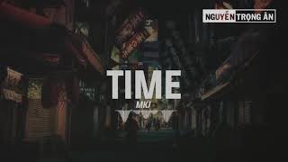 MKJ - Time (Instrumental) | Bài Hát Yêu Thích Tik Tok