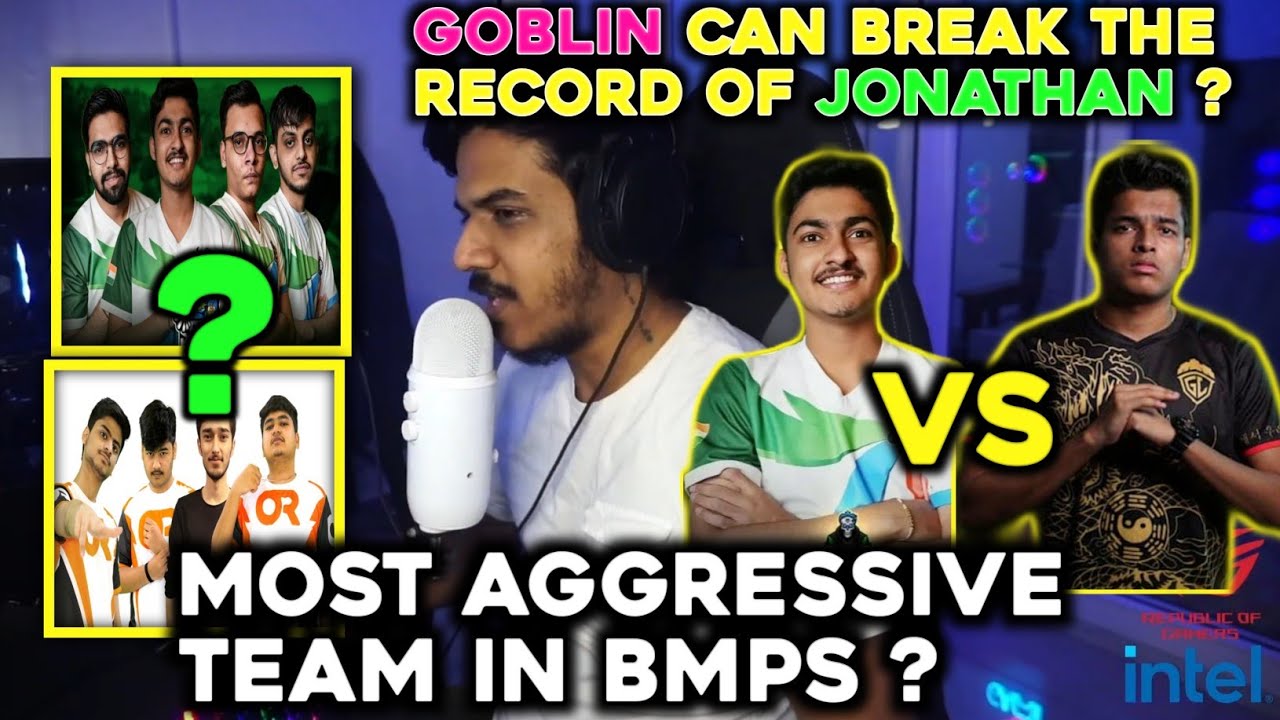 SouL Goblin can Break The Record of Jonathan ?🥶Most Aggressive Team in BMPS?🔥