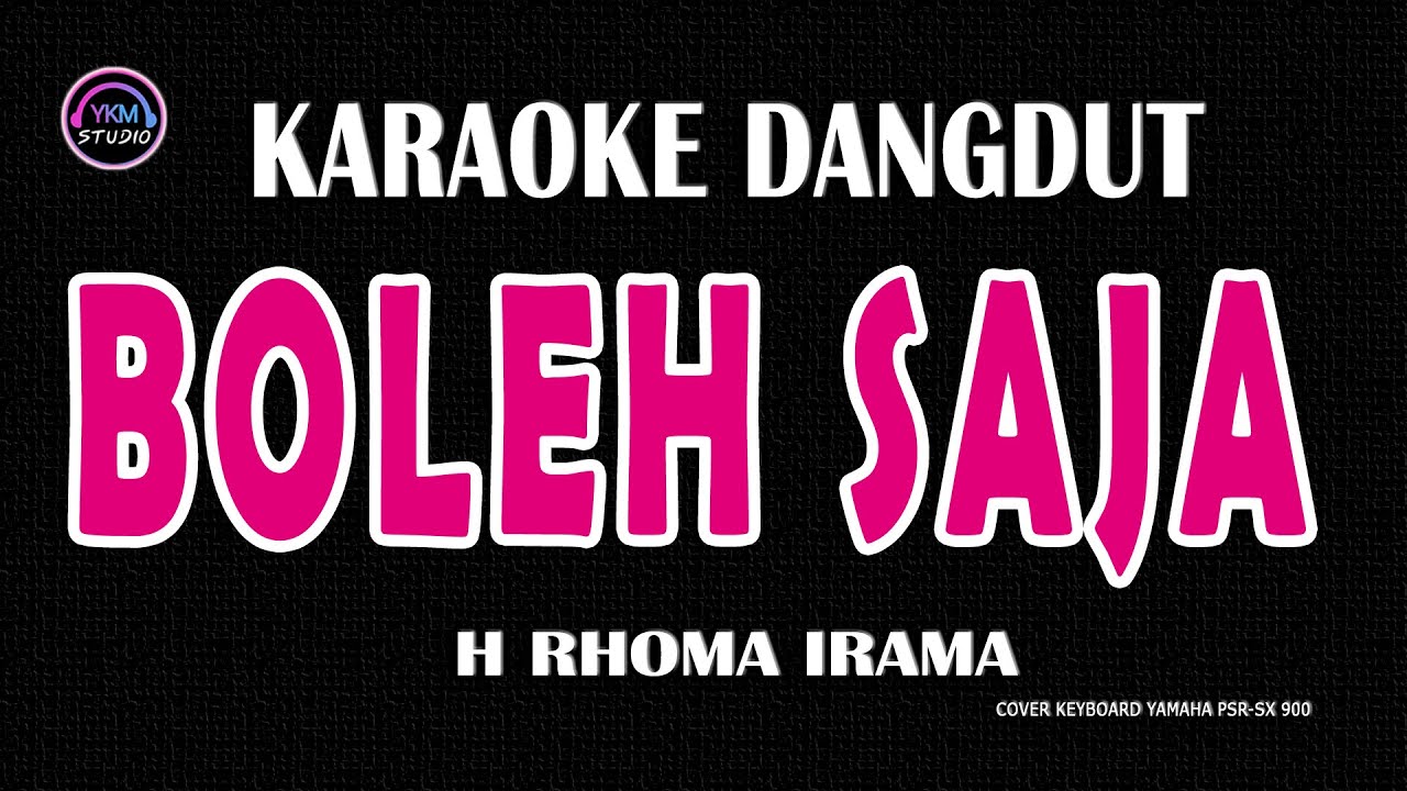 BOLEH SAJA - Karaoke Nada Wanita  - H RHOMA IRAMA