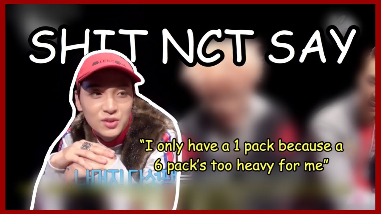 things nct say that seem like fake subs but actually aren’t