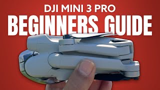 DJI Mini 3 Pro Beginners Guide | Getting Ready For First Flight