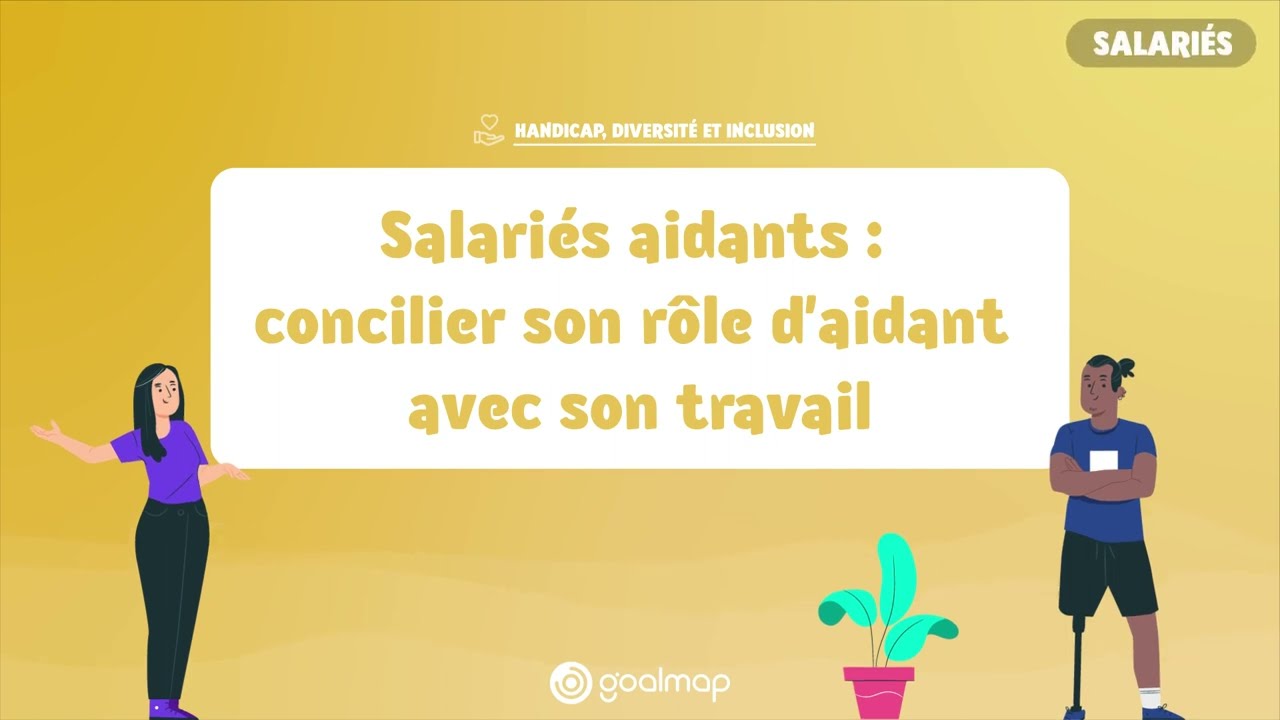 Conférence salariés aidants : concilier son rôle d’aidant avec son travail