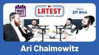 Latest Talks Podcast  Ep #44 | Topics: Ari's Yetzias Mitzrayim Journey | What A Day Vlogs | Videos.