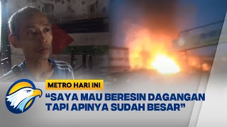 Kebakaran Di Pasar Cikarang, Puluhan Kios Ludes Metro Hari Ini