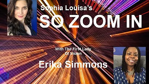 So Zoom In Erika Simmons