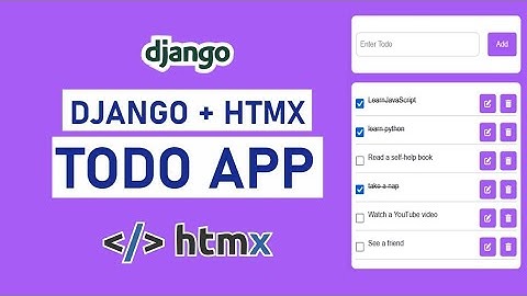 Django + Htmx | Build a Todo App with Django and Htmx | Django Project for Beginners