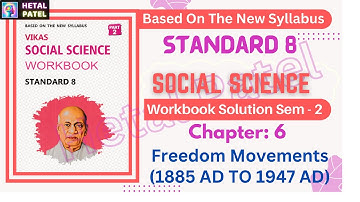 Freedom Movements | Ch 6 | Std 8 | Social Science | Workbook Solution | Sem 2