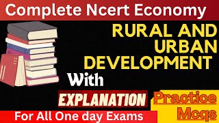 RURAL AND URBAN DEVELOPMENT || Complete NCERT Economy