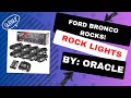 These lights “ROCK” your Ford Bronco - Oracle Lighting Bluetooth Rock Lights