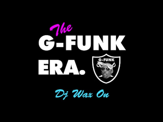 DJ Wax on G funk era class=