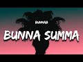 Bunna Summa BunnaB Lyrics Bunna Summa BunnaB Lyrics