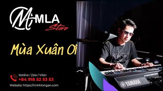 Video thumbnail of "Demo Sample Style Mua Xuan oi MLA"