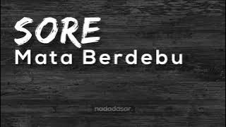 SORE - MATA BERDEBU (LIRIK)