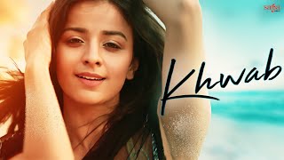 Khwab | Official Video | New Hindi Song 2022 | Romantic Hindi Song 2022