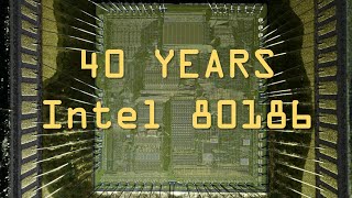 40 years Intel 80186