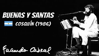Buenas y Santas (Cosquín 1986) - Facundo Cabral