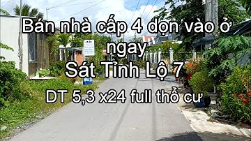 Nhà đất củ chi | giá rẻ | giới thiệu | Căn nhà cấp 4 dọn vào ở ngay 5,3x24 full thổ cư sát Tỉnh Lộ 7