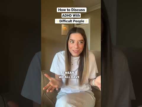 How To Discuss ADHD With Difficult People #shorts #adhd