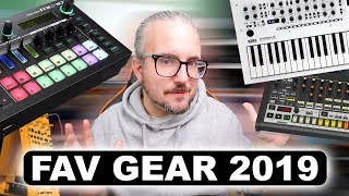 MY FAVORITE SYNTHS & MUSIC GEAR 2019
