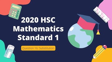 Solving HSC Mathematics Standard 1 Question using Substitution Method