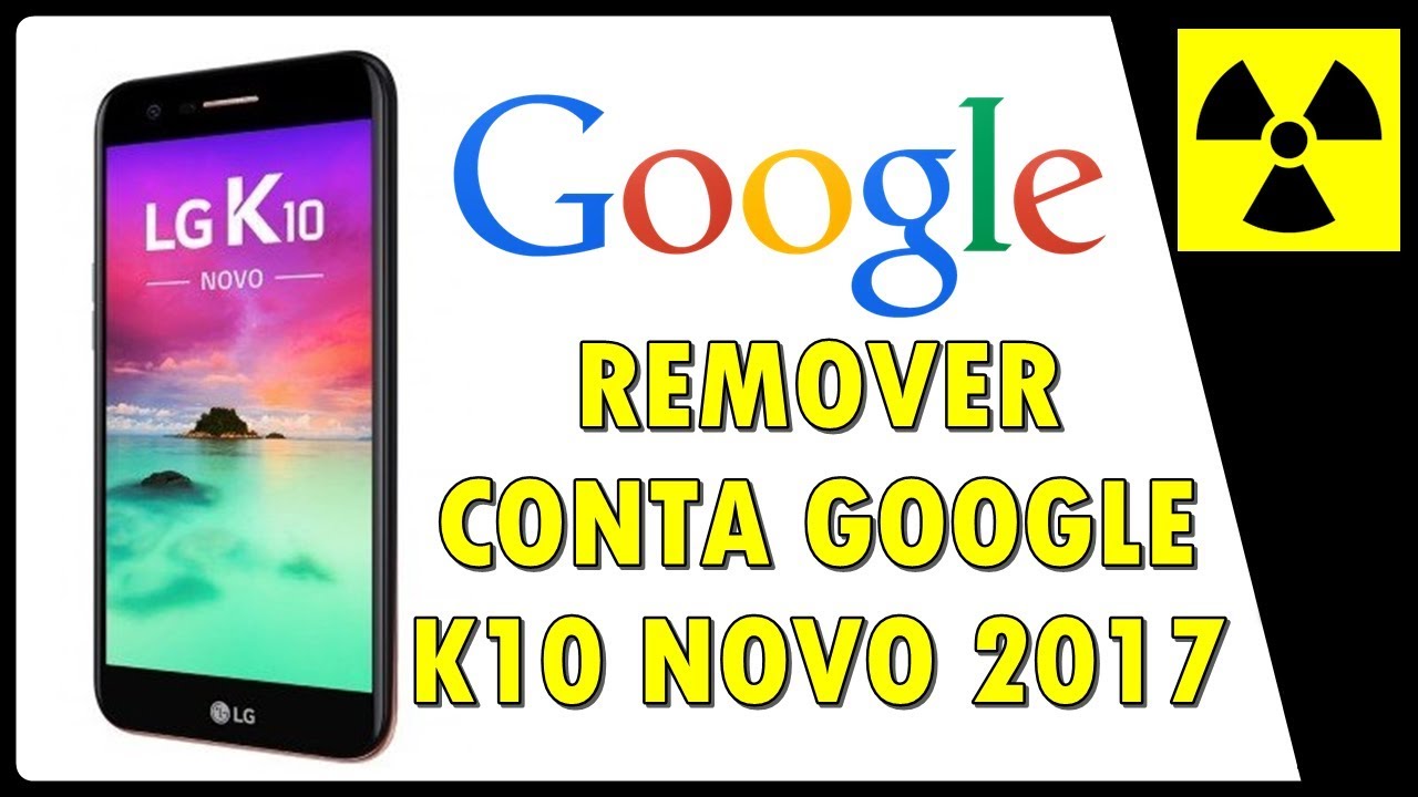 Como Tirar Conta Google Lg K10 YouTube