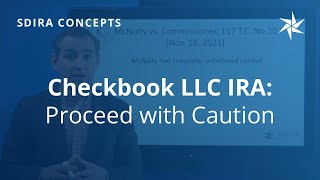 Checkbook LLC IRA: Proceed with Caution