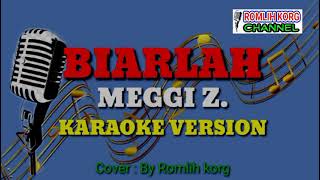 BIARLAH//MEGGI Z//KARAOKE VERSION