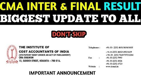 ICMAI Most 😱 Important Update || CMA Inter And Final RESULT Update || CMA Exam JUNE 2023