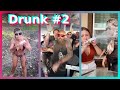 Drunk | TikTok Compilation [Part 2]
