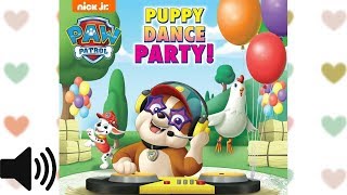 Paw Patrol Book | Puppy Dance Party | Paw Patrol Stories Read Aloud For Kids