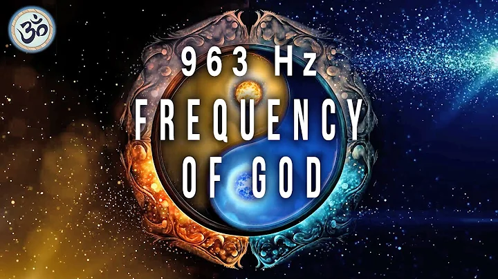 963 Hz Frequency of God, Return to Oneness, Spiritual Connection, Crown Chakra, Healing Music