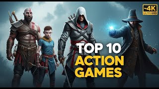 Top 10 PS4 &amp; PS5 Action-Adventure Games You MUST Play in 4K (Ultra HD)