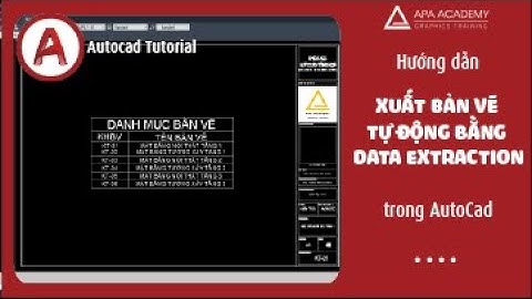 Xuất danh mục bản vẽ tự động trong AutoCAD | Autocad Tutorial