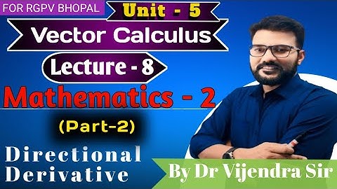 Lec-8 Directional Derivative part-2