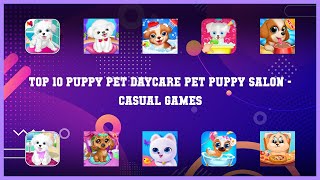 Top 10 Puppy Pet Daycare Pet Puppy Salon Android Games screenshot 2