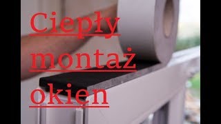 Ciepły Montaż Okien. Jak To Się Robi W Niemczech.
