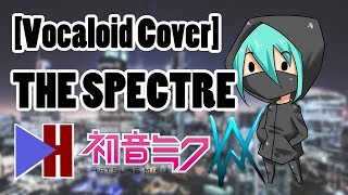 [Vocaloid Cover] THE SPECTRE - HATSUNE MIKU by Dragonhound (Remaster version)