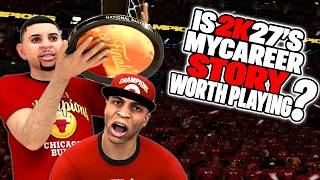 Is 2k27's MyCareer STORY Worth Playing? - NBA 2k