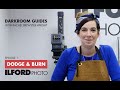 Dodge  burn  ilford photo darkroom guides