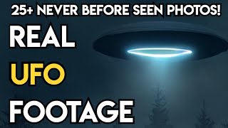 25  UFO Photos YOU NEVER Seen Before!