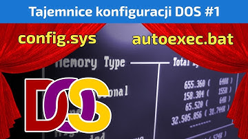 Tajemnice konfiguracji DOS cz. 1 - config.sys i autoexec.bat