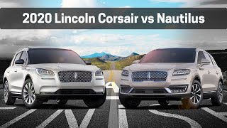 Head to Head | Comparing the 2020 Lincoln Corsair to the 2020 Lincoln Nautilus