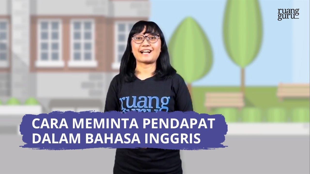  Video Ruangguru ruangbelajar Bahasa Inggris XI SMA 