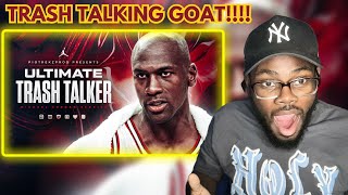 Michael Jordan STORIES that prove he's the BEST TRASH TALKER EVER | REACTION