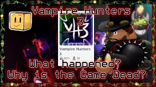What happened? Why is the Game Dead? (Vampire Hunters 3) #21