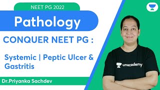 Conquer NEET PG 2022: Peptic Ulcer \& Gastritis | Pathology | Let's crack NEET PG | Dr.Priyanka