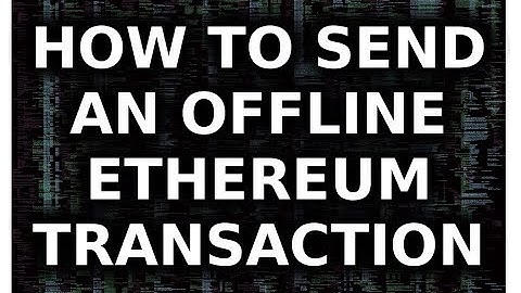 How to Send Offline Transactions with MyEtherWallet