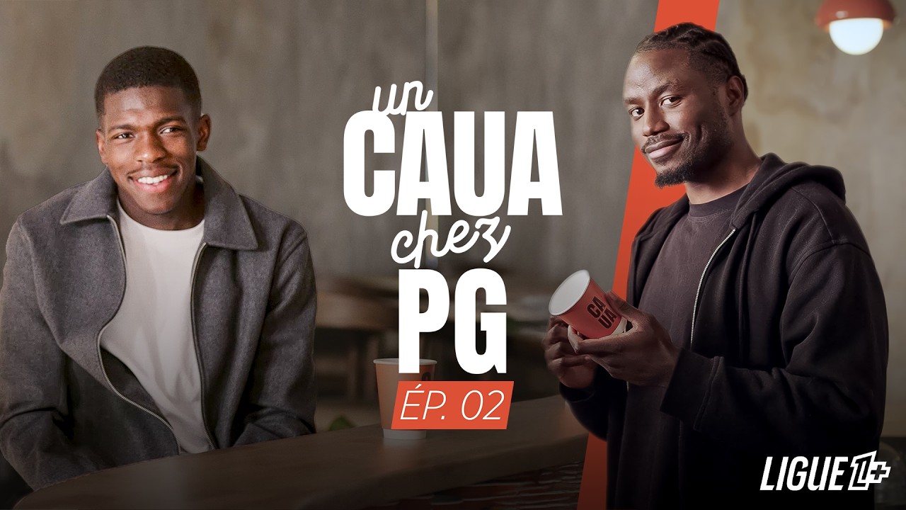 Un CAUA chez Paul-Georges Ntep avec Lucas Gourna-Douath ☕| Épisode 2