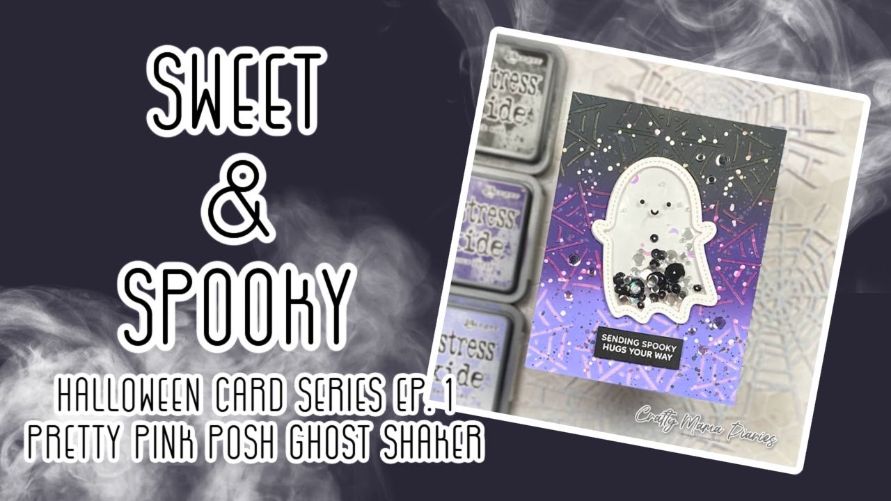 Sweet and Spooky Halloween Cards Series Ep. 1  Pretty Pink Posh Ghost  Shaker Cards 